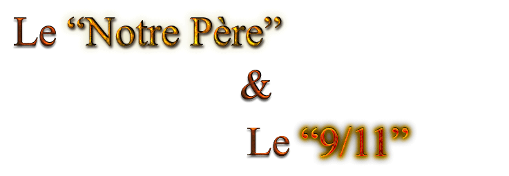 Le Notre Père et le 9/11