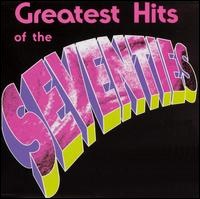 Greatests hits of the 70s