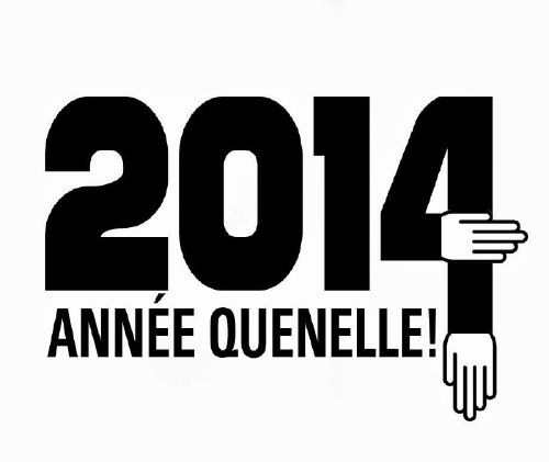2014: Année "Nouvelle" ou "Quenelle"?