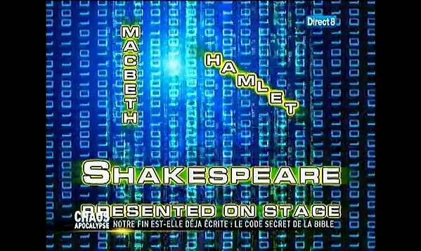 — Shakespeare — Présenté sur scène — Macbeth — Hamlet —  Capture d'écran D8: Le code de la Bible