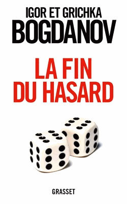 "La Fin du Hasard"