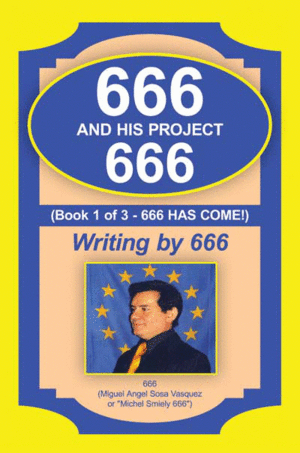 666 et son Projet 666 par Miguel Angel Sosa Vasquez