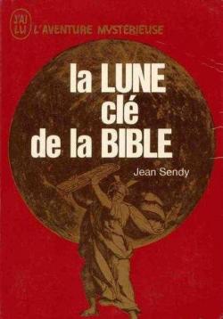 "La Lune clé de la Bible" de Jean Sendy