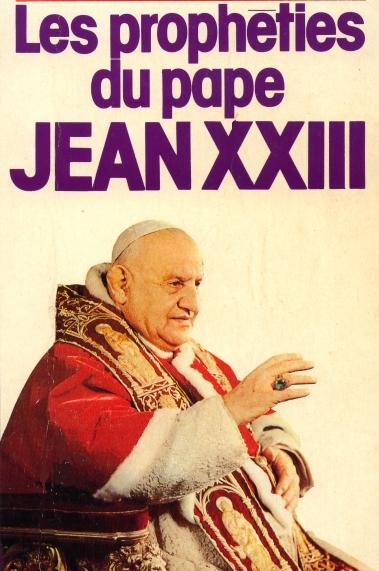 LES PROPHETIES du pape Jean XXIII