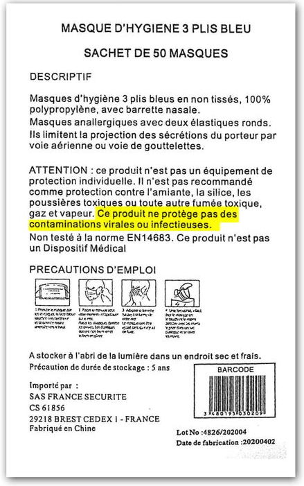 "Ce produit ne protège pas des contaminations virales ou infectieuses".