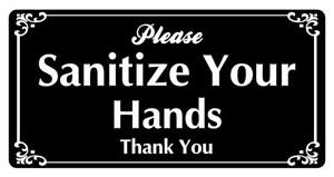 Sanitize your hands