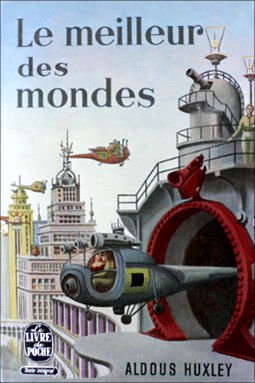 "Le Meilleur des mondes" ("Brave New World")