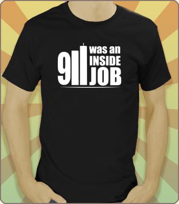 - "T-shirt" "911 was an inside job" -   - "T-shirt" "911 était un coup monté" -  