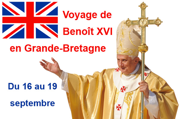 - Voyage de Benoît XVI en GB - 16 au 19 Septembre 2010 - 