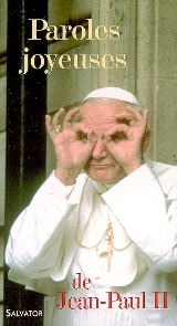 "Paroles joyeuses" de Jean-Paul II 