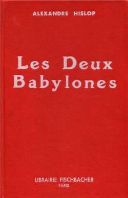 Les deux Babylones de A. Hislop