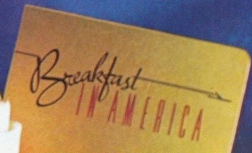 "Breakfast in America" ou "Petit déjeuner en Amérique" par le groupe Supertramp