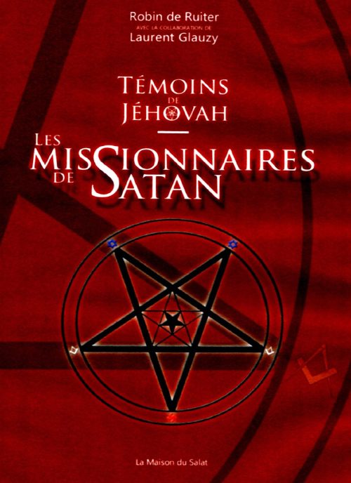 Témoins de Jéhovah  Missionnaires de Satan